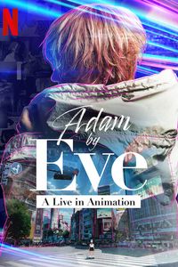 Adam by Eve: A Live in Animation