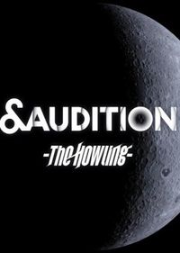 &Audition - The Howling -