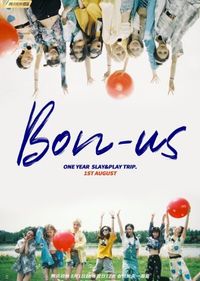 Bon-Us One Year Slay&Play Trip