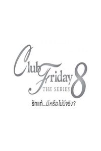 Club Friday The Series Season 8