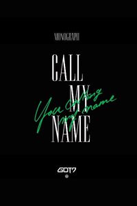 GOT7 MONOGRAPH "Call My Name"