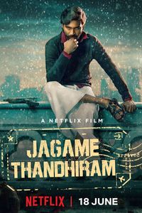 Jagame Thandhiram