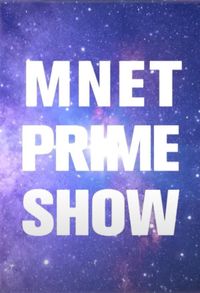 Mnet Prime Show
