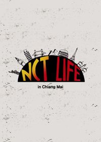 NCT Life in Chiang Mai