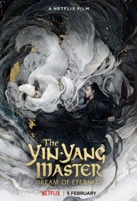 The Yin-Yang Master: Dream of Eternity